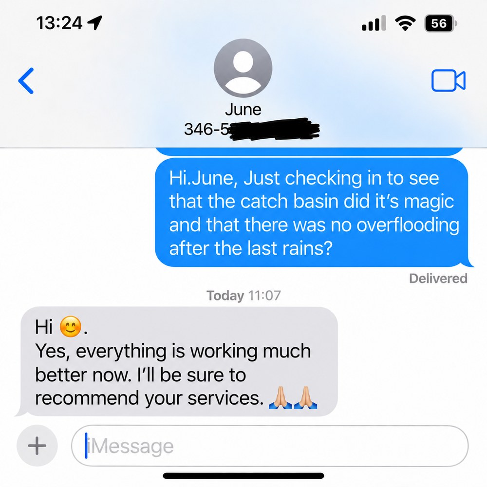 Houston Customer Testimonial: thanks for the catch basin